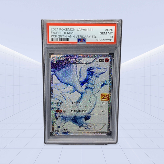 FA/RESHIRAM 25th Anniversary ED. PSA GEM/MT 10